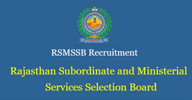 RSMSSB Recruitment 2022 -Apply for 48000 Posts RSMSSB
